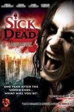 Sick and the Dead