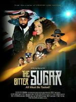 Watch The Bitter Sugar 123movies