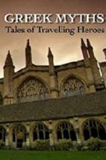 Greek Myths: Tales of Travelling Heroes