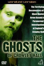 The Ghosts of Crowley Hall