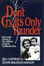 Don\'t Cry, It\'s Only Thunder