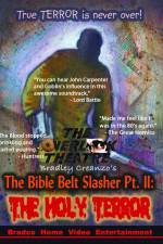 The Bible Belt Slasher Pt. II: The Holy Terror!