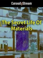 The Secret Life of Materials