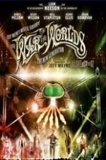 Jeff Wayne's Musical Version of the War of the Worlds Alive on Stage! The New Generation