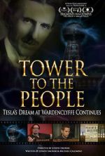 Tower to the People: Tesla's Dream at Wardenclyffe Continues