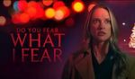 Watch Do You Fear What I Fear 123movies