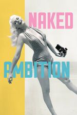 Watch Naked Ambition 123movies