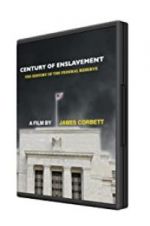 Century of Enslavement: The History of the Federal Reserve