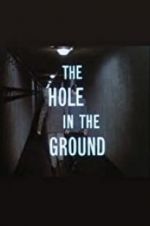 The Hole in the Ground