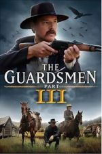 Watch The Guardsmen: Part 3 123movies