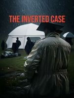 Watch The Inverted Case 123movies