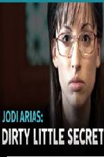 Jodi Arias - Dirty Little Secret