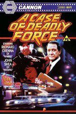 A Case of Deadly Force