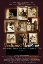 Unchained Memories Readings from the Slave Narratives