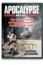 National Geographic - Apocalypse The Second World War : The World Ablaze