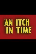 An Itch in Time