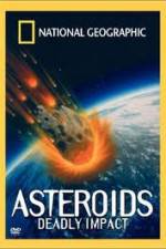 National Geographic : Asteroids Deadly Impact