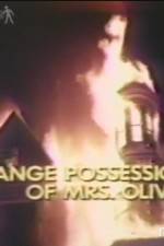 The Strange Possession of Mrs Oliver