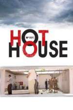 Hot House