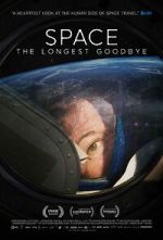 Watch Space: The Longest Goodbye 123movies