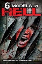 Watch 6 Models in Hell 123movies