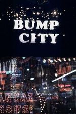 Watch Bump City 123movies