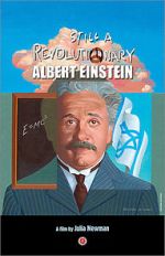 Still a Revolutionary: Albert Einstein