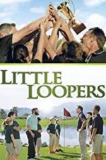 Little Loopers