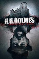 H. H. Holmes: Original Evil