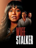 Watch Wife Stalker 123movies