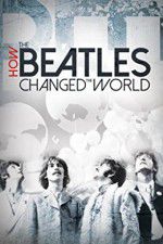 How the Beatles Changed the World