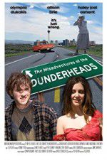 The Misadventures of the Dunderheads