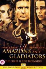 Amazons and Gladiators