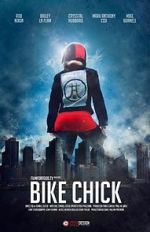 Bike Chick (Short 2016)