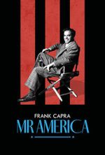 Watch Frank Capra: Mr America 123movies