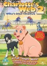 Charlotte\'s Web 2: Wilbur\'s Great Adventure