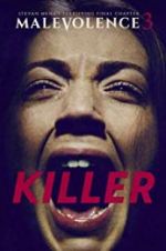 Malevolence 3: Killer