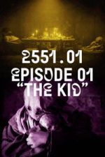 Watch 2551.01 - The Kid 123movies