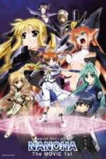 Magical Girl Lyrical Nanoha The Movie 1st