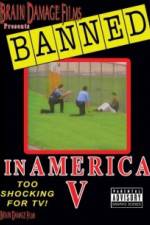 Banned In America V The Final Chapter