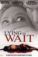 Lying in Wait