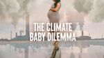 The Climate Baby Dilemma