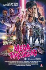 Mega Time Squad