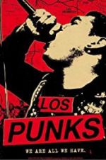 Los Punks: We Are All We Have