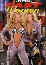 Playboy\'s Fast Women