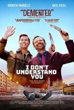 Watch I Don\'t Understand You 123movies