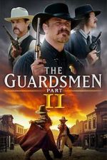 Watch The Guardsmen: Part 2 123movies