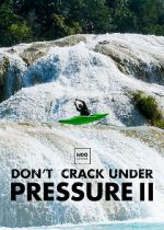 Don\'t Crack Under Pressure II