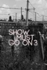 Watch Show Must Go On 3 123movies
