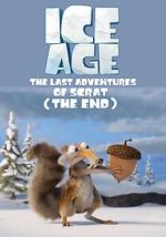 Ice Age: The Last Adventure of Scrat (Short 2022)